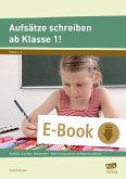 Aufsätze schreiben ab Klasse 1! (eBook, PDF)