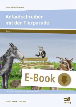 Anlautschreiben mit der Tierparade (eBook, PDF) - Lehtmets, Beatrix; Vach, Liane