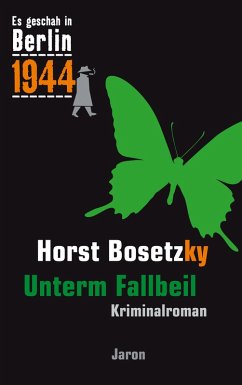 Unterm Fallbeil (eBook, ePUB) - Bosetzky, Horst