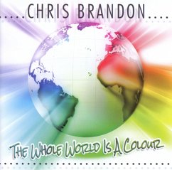 The Whole World Is A Colour - Brandon,Chris
