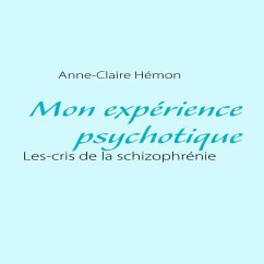 Mon expérience psychotique (eBook, ePUB)