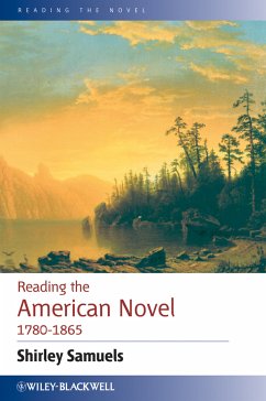 Reading the American Novel 1780 - 1865 (eBook, ePUB) - Samuels, Shirley