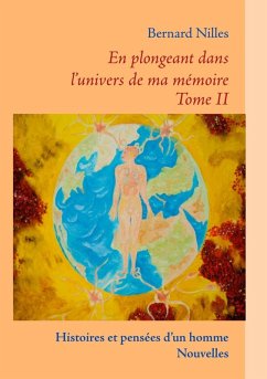 Histoires et pensées d'un homme - Nouvelles (eBook, ePUB) - Nilles, Bernard