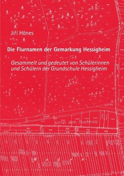 Die Flurnamen der Gemarkung Hessigheim (eBook, ePUB) - Hönes, Jiri