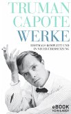 Truman Capote Werke (eBook, ePUB)