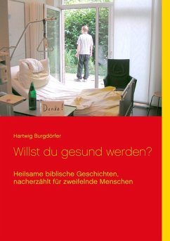 Willst du gesund werden? (eBook, ePUB)