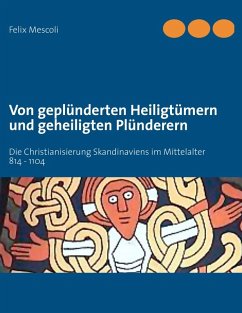 Von geplünderten Heiligtümern und geheiligten Plünderern (eBook, ePUB)
