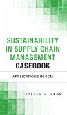 Sustainability in Supply Chain Management Casebook (eBook, ePUB)