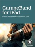 GarageBand for iPad (eBook, ePUB)