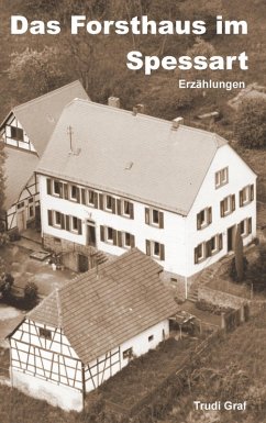 Das Forsthaus im Spessart (eBook, ePUB) - Graf, Trudi
