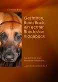Gestatten, Bono Back, ein echter Rhodesian Ridgeback (eBook, ePUB)