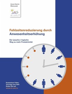 Fehlzeitenreduzierung durch Anwesenheitserhöhung (eBook, ePUB) - Matyssek, Anne Katrin