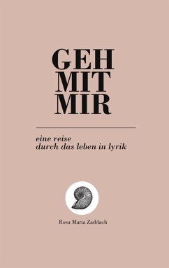 GEH MIT MIR (eBook, ePUB) - Zaddach, Rosa Maria