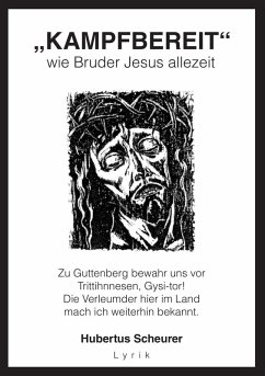"Kampfbereit" wie Bruder Jesus allezeit (eBook, ePUB)