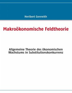 Makroökonomische Feldtheorie (eBook, ePUB)