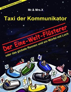 Taxi der Kommunikator: Der Eine-Welt-Flüsterer (eBook, ePUB)