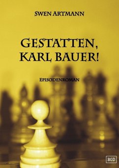 Gestatten, Karl Bauer! (eBook, ePUB)