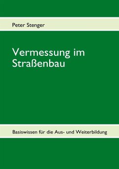 Vermessung im Straßenbau (eBook, ePUB) - Stenger, Peter