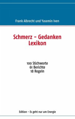 Schmerz - Gedanken Lexikon (eBook, ePUB) - Albrecht, Frank; Iven, Yasemin
