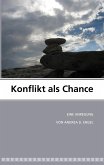 Konflikt als Chance (eBook, ePUB)