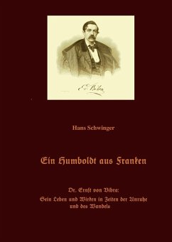 Ein Humboldt aus Franken (eBook, ePUB) - Schwinger, Hans