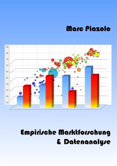 Empirische Marktforschung & Datenanalyse (eBook, ePUB) - Piazolo, Marc