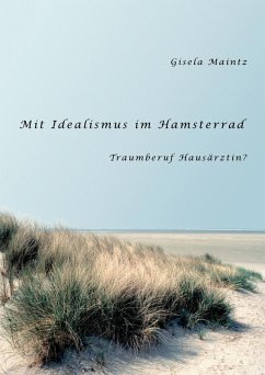 Mit Idealismus im Hamsterrad (eBook, ePUB)