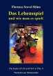 Das Lebensspiel und wie man es spielt... - Bild 1
