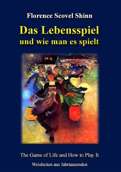 Das Lebensspiel und wie man es spielt (eBook, ePUB) - Shinn, Florence Scovel