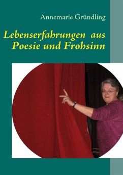 Lebenserfahrungen aus Poesie und Frohsinn (eBook, ePUB)