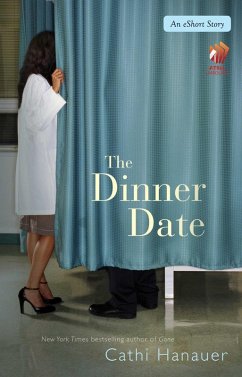 The Dinner Date (eBook, ePUB) - Hanauer, Cathi