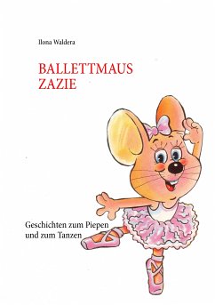 Ballettmaus Zazie (eBook, ePUB)