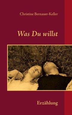 Was Du willst (eBook, ePUB)