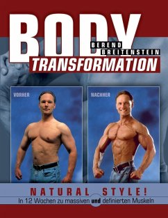 Body Transformation Natural Style! (eBook, ePUB) - Breitenstein, Berend
