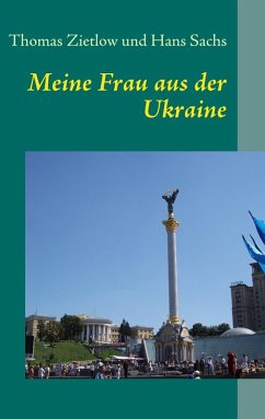 Meine Frau aus der Ukraine (eBook, ePUB)