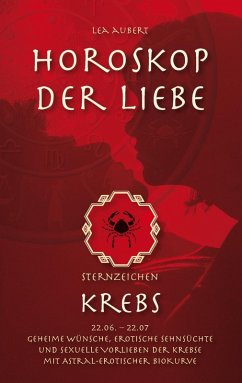 Horoskop der Liebe - Sternzeichen Krebs (eBook, ePUB) - Aubert, Lea
