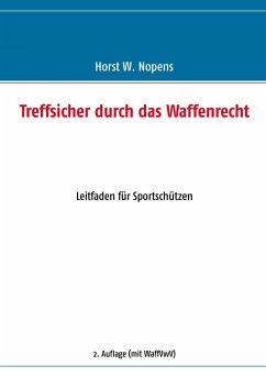 Cover Treffsicher durch das Waffenrecht (eBook, ePUB)