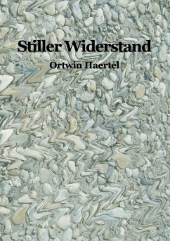 Stiller Widerstand (eBook, ePUB) Stiller Widerstand (eBook, ePUB)