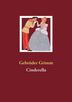 Cinderella (eBook, ePUB) - Grimm, Gebrüder