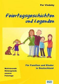 Feiertagsgeschichten und Legenden (eBook, ePUB) Feiertagsgeschichten und Legenden (eBook, ePUB)