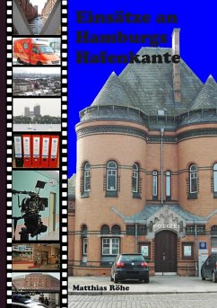 Einsätze an Hamburgs Hafenkante (eBook, ePUB)