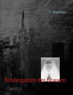 Kindergarten des Grauens (eBook, ePUB) - Angelique, V.