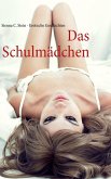Das Schulmädchen (eBook, ePUB) Das Schulmädchen (eBook, ePUB)