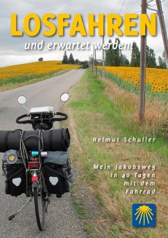 Losfahren und erwartet werden! (eBook, ePUB) - Schuller, Helmut