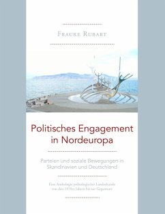 Politisches Engagement in Nordeuropa (eBook, ePUB) - Rubart, Frauke