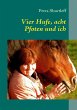 Vier Hufe, acht Pfoten und ich (eBook,... - Bild 1