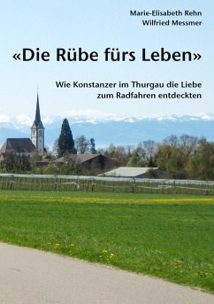 Die Rübe fürs Leben (eBook, ePUB) Die Rübe fürs Leben (eBook, ePUB)