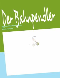 Der Bahnpendler (eBook, ePUB)