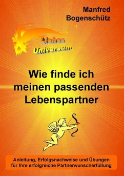 Wie finde ich meinen passenden Lebenspartner (eBook, ePUB)