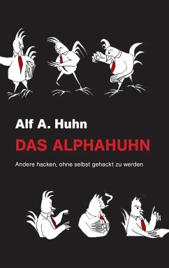 Das Alphahuhn (eBook, ePUB)